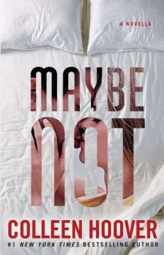 Maybe Not: A Novella | Amazon (US)