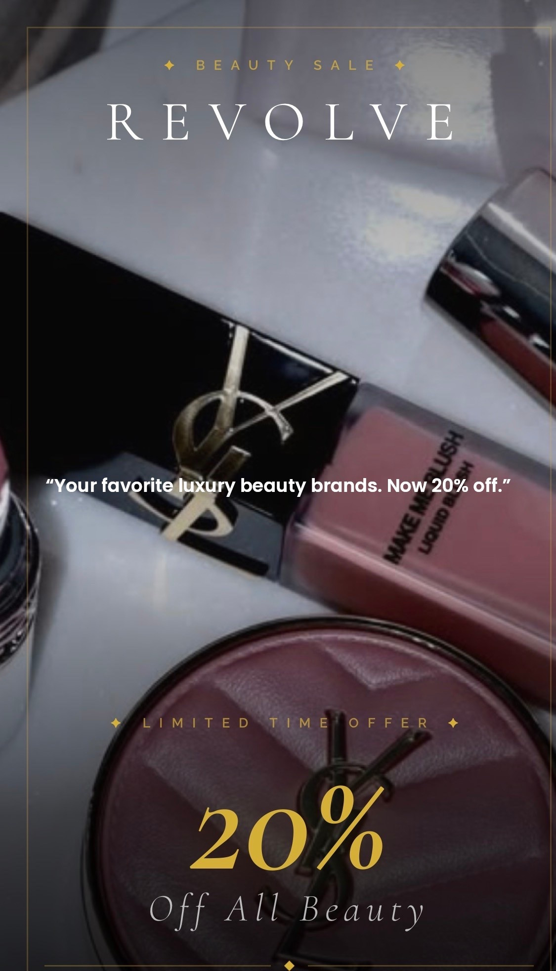 “Your favorite luxury beauty brands. Now 20% off.”

Revolve Beauty Sale is LIVE and I need you to see this 👀
20% off luxury beauty — we’re talking skincare, makeup, everything.
The brands you love. The prices you deserve. ✨
Use code BEAUTY20 at checkout
Sale ends May 23rd — don’t wait 🚨
Everything linked in my LTK — link in bio 👇
#RevolvBeauty #BeautySale #LuxuryBeauty #LTKbeauty #TikTokMadeMeBuyIt #GlowUp #BeautyFinds #LTKsale
