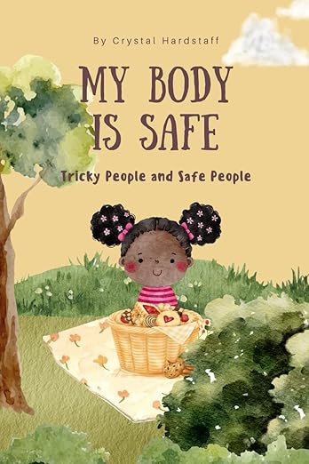 My Body is Safe: Tricky People and Safe People (The 'My Body' Series) | Amazon (US)