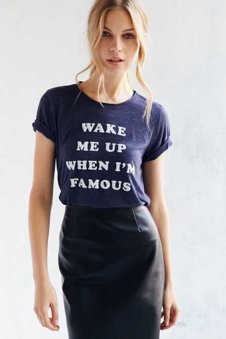 Truly Madly Deeply Wake Me Up When I'm Famous&nbsp;Tee | Urban Outfitters US