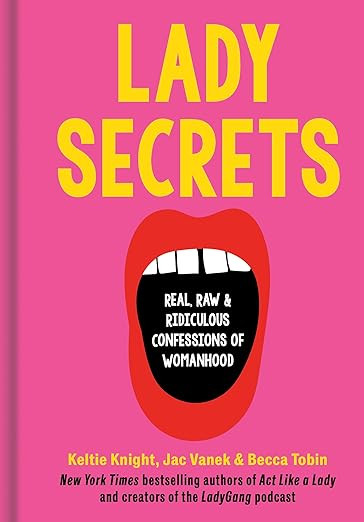 Lady Secrets: Real, Raw, and Ridiculous Confessions of Womanhood | Amazon (US)