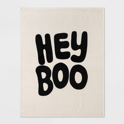&#39;Hey Boo&#39; Printed Plush Throw Blanket Ivory/Black - Hyde &#38; EEK! Boutique&#8482; | Target