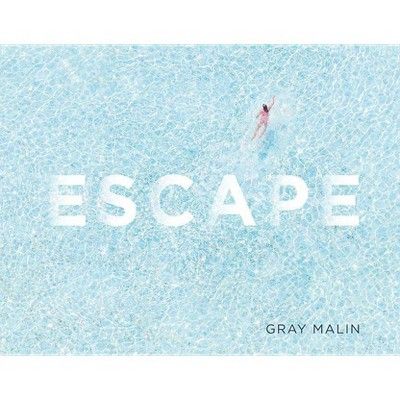 Escape - by  Gray Malin (Hardcover) | Target
