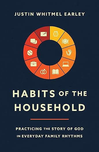 Habits of the Household: Practicing the Story of God in Everyday Family Rhythms | Amazon (US)