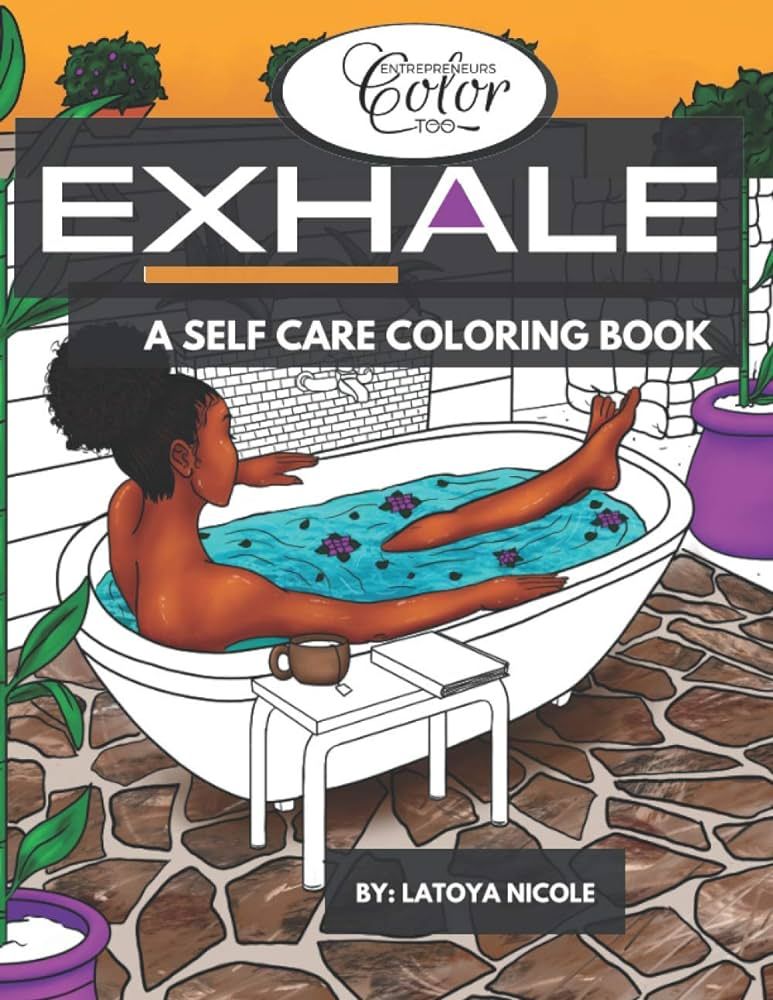 Exhale: A Self Care Coloring Book | Celebrating Black Women, Brown Women and Good Vibes | Amazon (US)