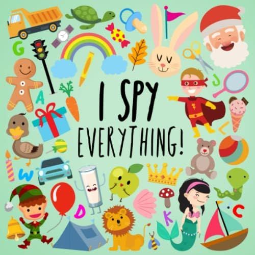 I Spy - Everything!: A Fun Guessing Game for 2-4 Year Olds | Amazon (CA)
