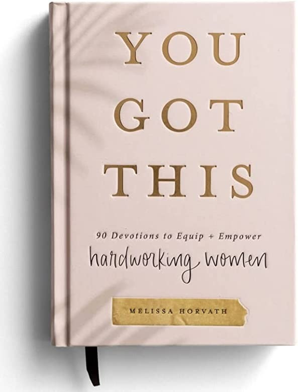 You Got This: 90 Devotions to Equip and Empower Hardworking Women | Amazon (US)