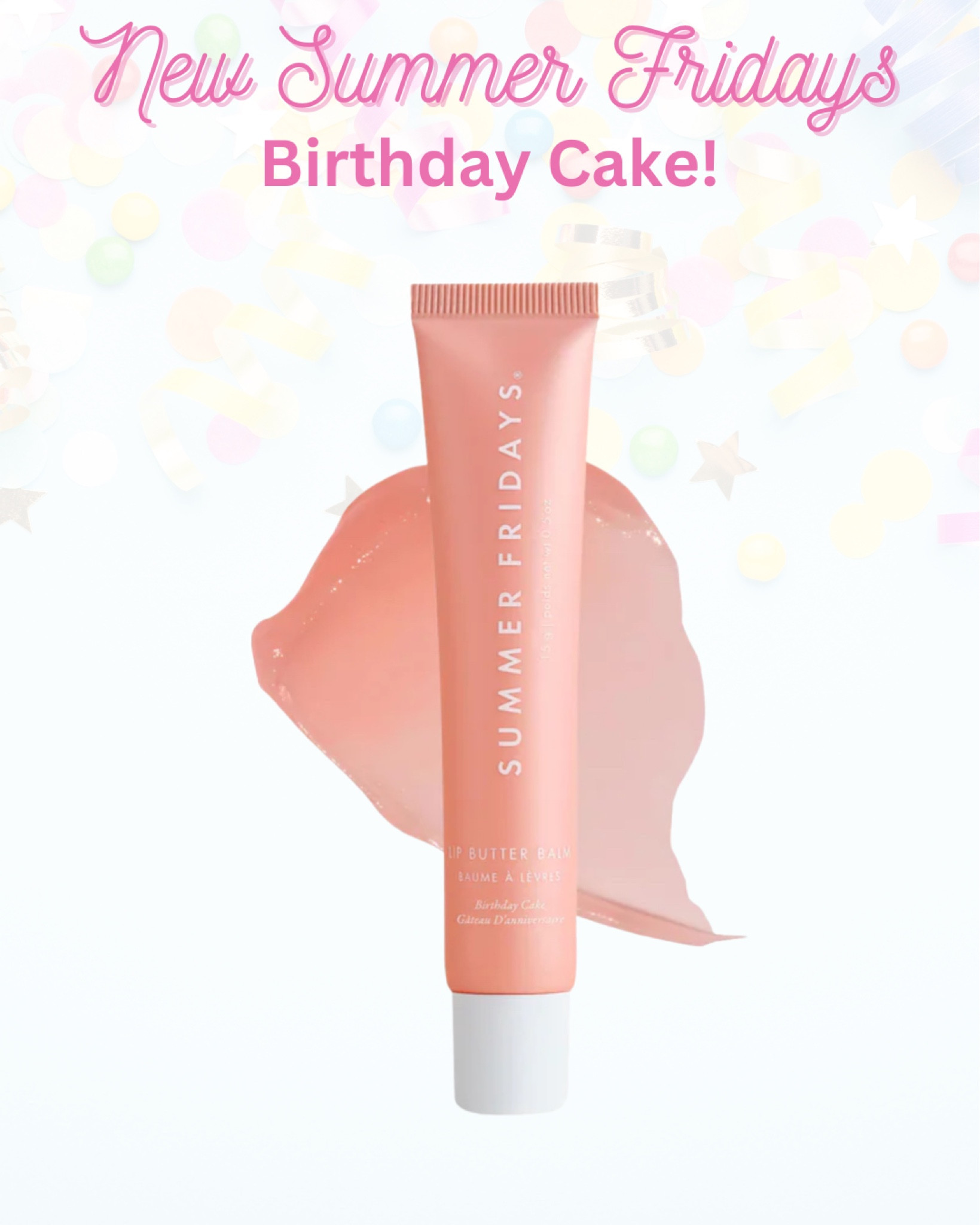 New Summer Fridays Lip Butter Balm in Birthday Cake! 🎂 

#LTKbeauty #LTKfindsunder50