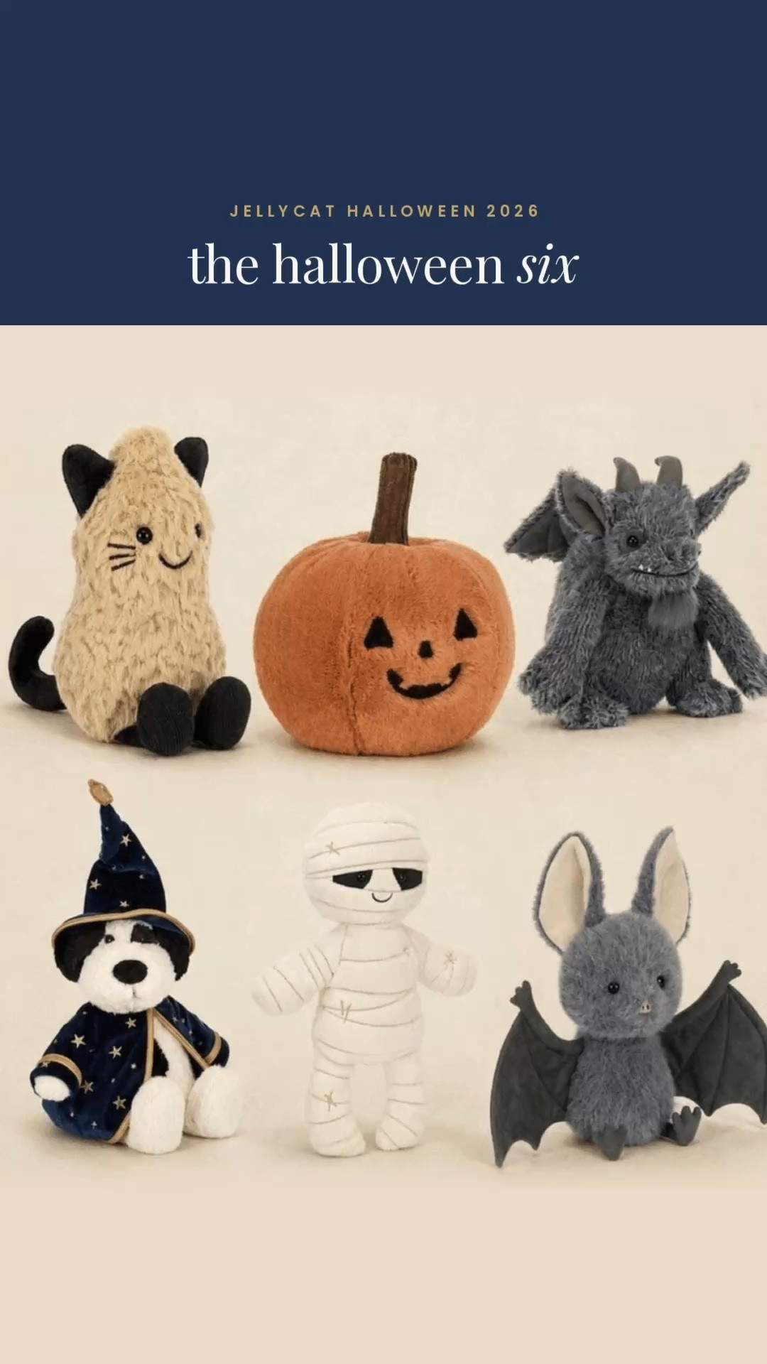 Jellycat Halloween 2026 is here 🎃 And the Halloween Six might be the cutest spooky lineup yet. The little bat, mummy, pumpkin and witchy pup are all going straight onto my Halloween wishlist.

Jellycat Halloween, Jellycat Halloween 2026, Jellycat plush, Halloween plushies, spooky season, Halloween gifts, Jellycat collectibles, Halloween decor

#LTKKids #LTKSeasonal #LTKBaby