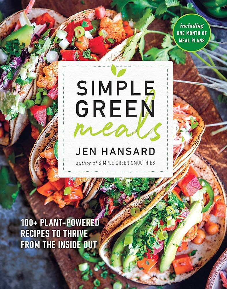 Simple Green Meals: 100+ Plant-Powered Recipes to Thrive from the Inside Out: A Cookbook | Amazon (US)