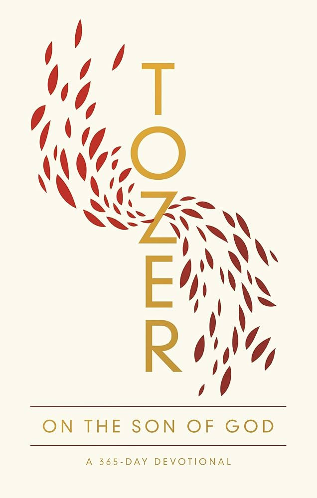 Tozer on the Son of God: A 365-Day Devotional | Amazon (US)