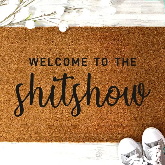 Welcome to the shitshow - Front Porch - Housewarming Gift - Spring Decor - Home Decor - Handpaint... | Etsy (US)
