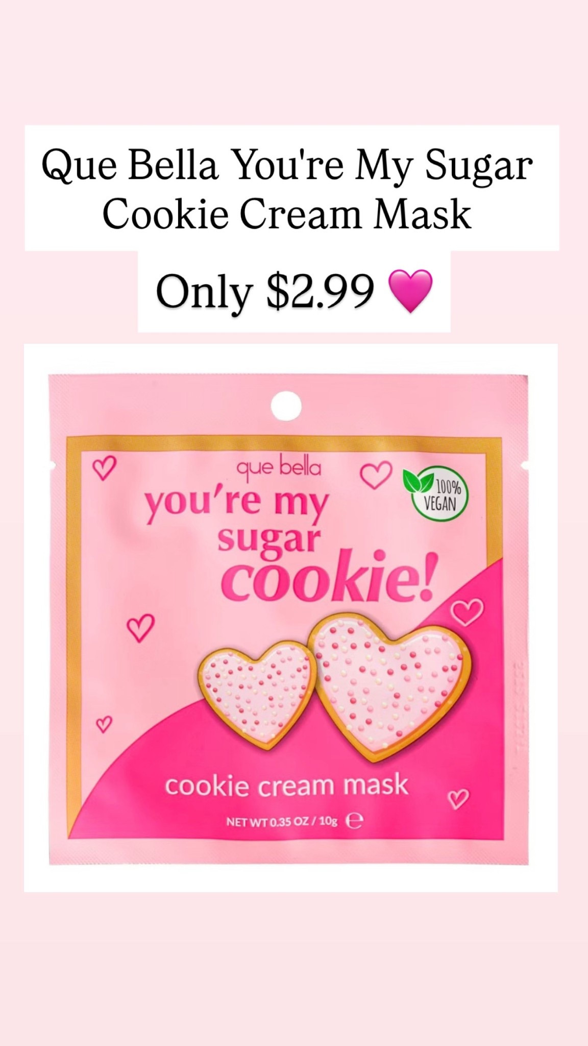 Que Bella You're My Sugar Cookie Cream Mask is $2.99

#LTKBeauty