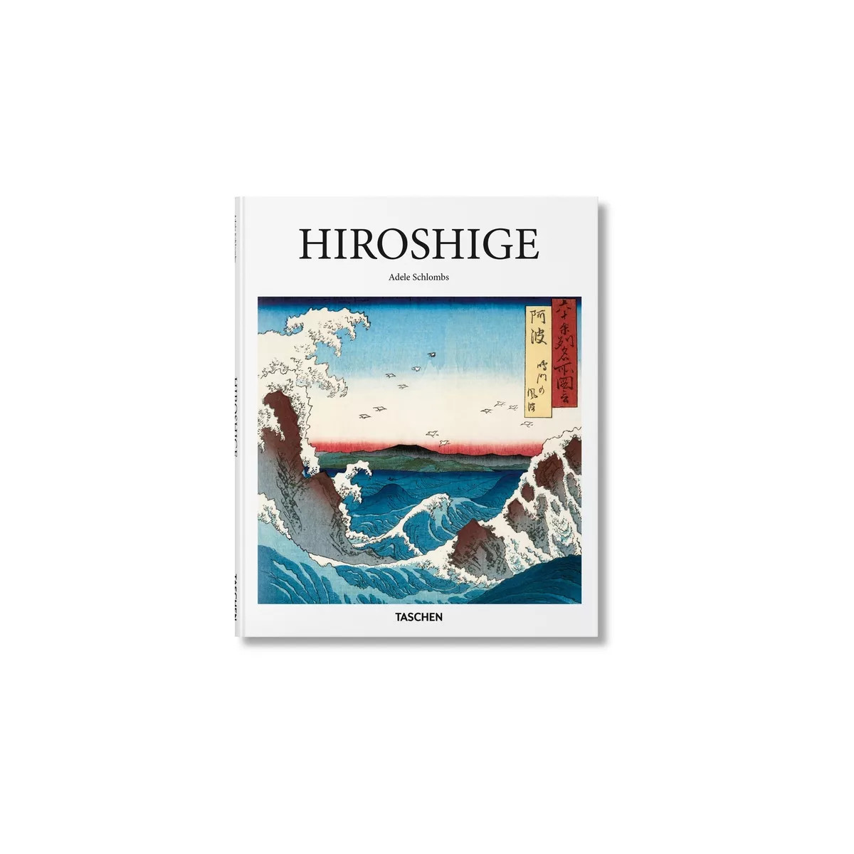 Hiroshige - (Basic Art) by  Adele Schlombs (Hardcover) | Target
