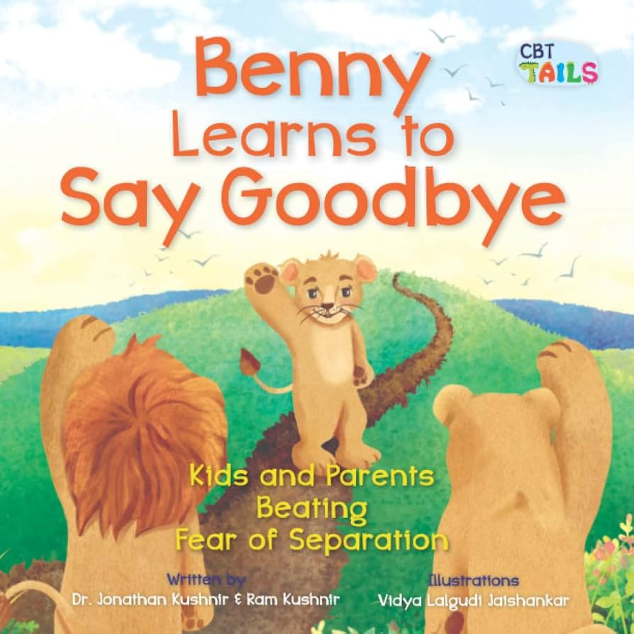 Benny Learns to Say Goodbye: Kids and Parents Beating Fear of Separation (Overcoming Kids' Anxiet... | Amazon (US)