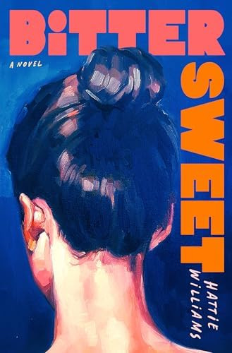 Bitter Sweet: A Novel | Amazon (US)