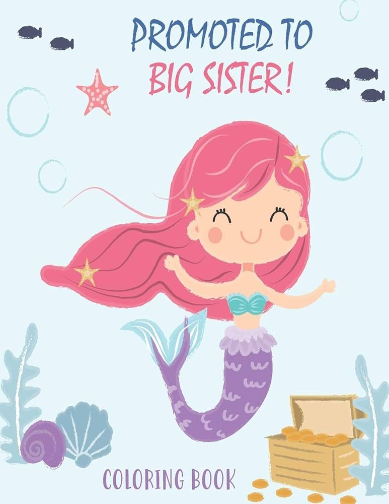 Promoted to Big Sister Coloring Book: New Baby Color Book for Big Sisters Ages 2-6 with Unicorns ... | Amazon (US)