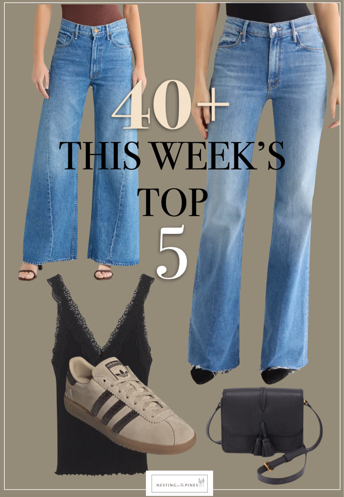 My top 5 most favorited items this week, Bella stretch wide leg jeans, lace trim tanks, adidas and Pegasus premium running shoe! Pair these together for cute date night outfits!



Date night outfits
Pegasus premium running shoe
Valentines outfit women 
Satchel bag
Adidas 
Denim
Jeans
Over 40
Outfits for over 40






















#LTKFindsUnder50
#LTKFindsUnder100


Follow my shop @NestinginthePines on the @shop.LTK app to shop this post and get my exclusive app-only content!

#liketkit #LTKvlog #LTKU #LTKActive #LTKSeasonal #LTKSaleAlert #LTKMidsize #LTKPetite #LTKHome #LTKMens #LTKBump #LTKdayinmylife #LTKgrwm #LTKootd #LTKmomlife #LTKmorningroutine #LTKselfcare #LTKfoodie #LTKfitnessgoals #LTKPlusSize #LTKBeauty #LTKTall #LTKBaby #LTKootd #LTKmomlife #LTKOver40
@shop.ltk
https://liketk.it/5RePa

#LTKOver40 #LTKmomlife #LTKootd