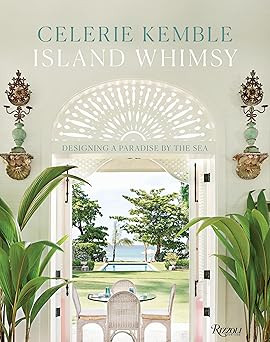 Island Whimsy: Designing a Paradise by the Sea      Hardcover – April 13, 2021 | Amazon (US)