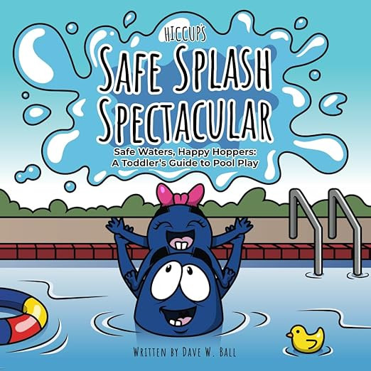 Hiccup's Safe Splash Spectacular: Safe Waters, Happy Hoppers: A Toddler's Guide to Pool Play     ... | Amazon (US)
