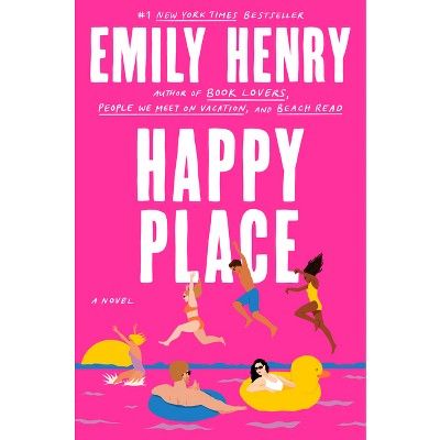 Happy Place - by  Emily Henry (Hardcover) | Target