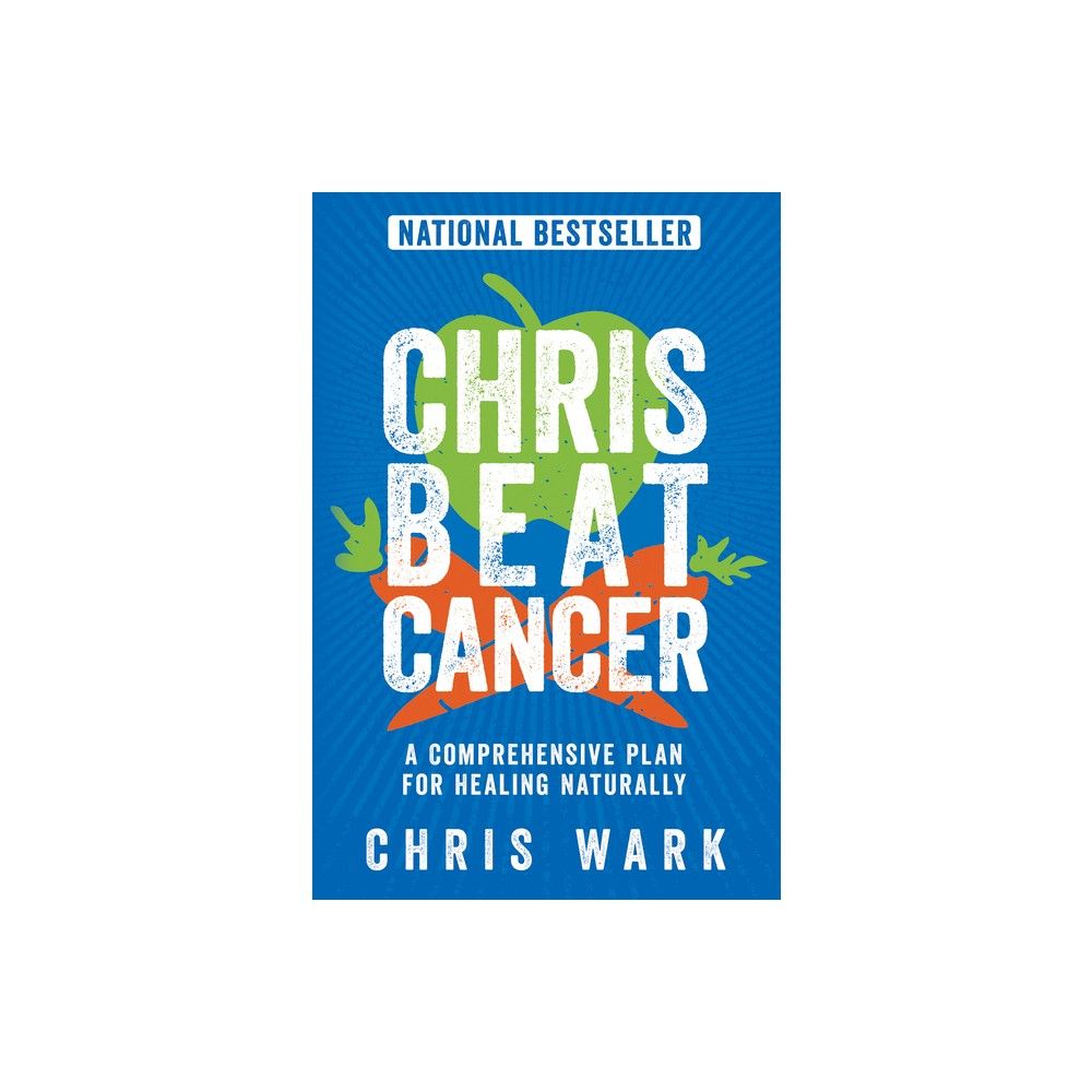 Chris Beat Cancer - by Chris Wark (Paperback) | Target