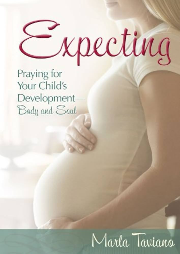 Expecting: Praying for Your Child's Development―Body and Soul | Amazon (US)