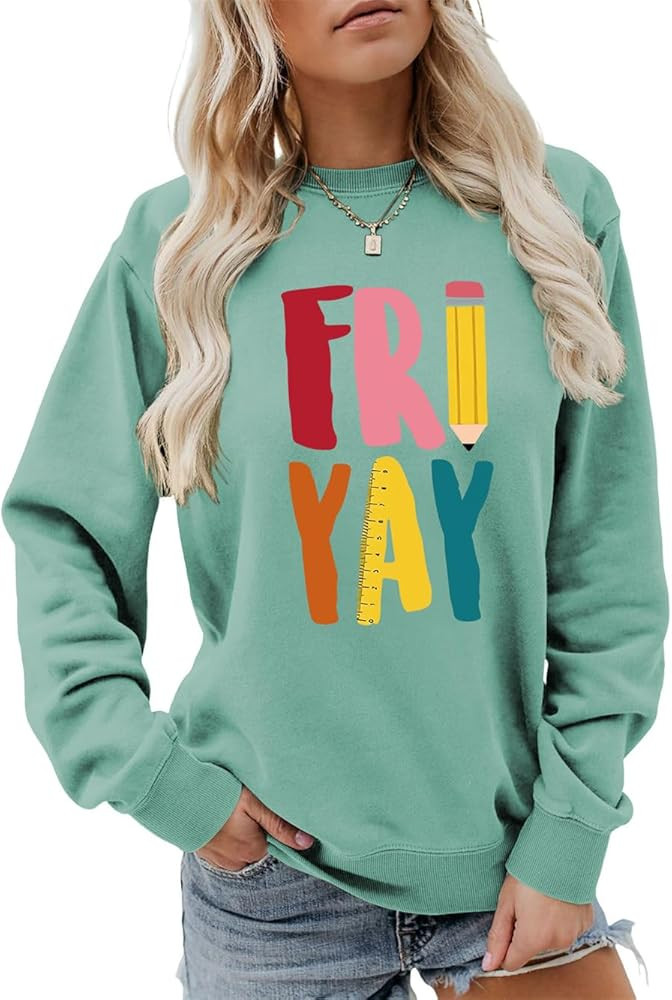 Fri-Yay Sweatshirt Friyay Teacher Shirts Humor Saying Sweater Women Crewneck Weekend Pullover Top... | Amazon (US)