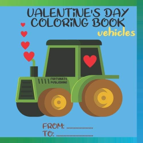 Valentine's Day Coloring Book: Vehicles. Boys Valentine's Day Gift. Boy Activity Book Valentines.... | Amazon (US)