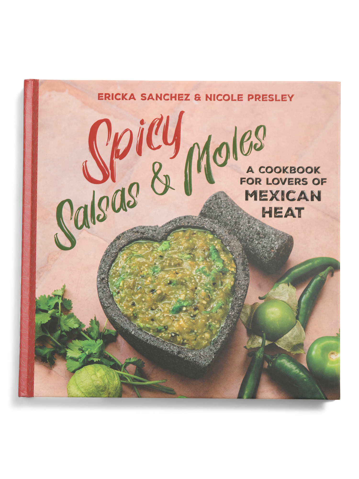 Spicy Salsas And Moles Recipe Book | Cookbooks | Marshalls | Marshalls