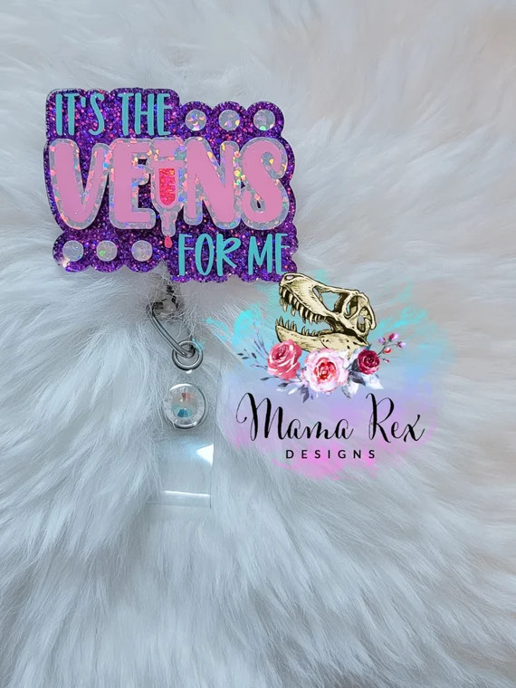 It's The Veins For Me Badge Reel Funny Nurse Badge Reel | Etsy (US)