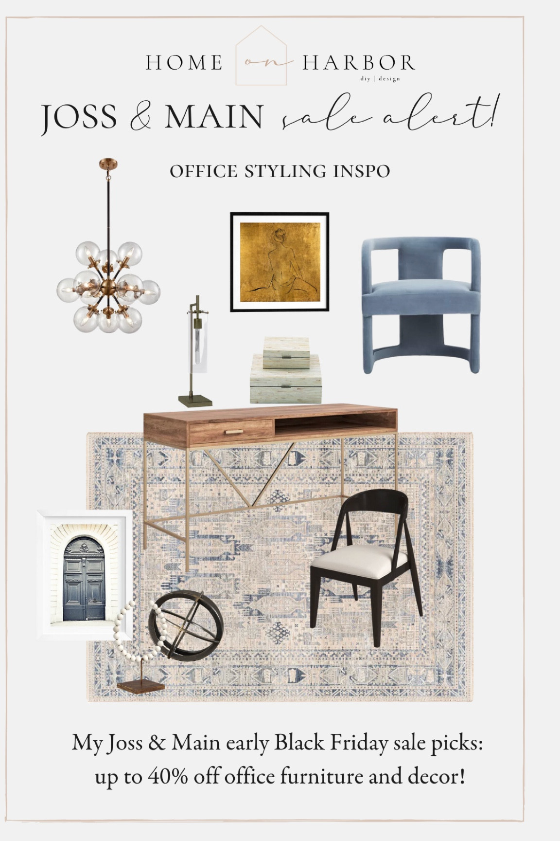 Home office styling moodboard from Joss and Main—save up to 40% right now! #josspartner #jossandmain

#LTKhome #LTKsalealert