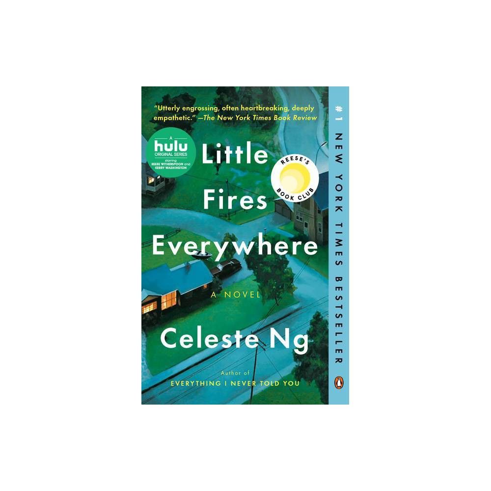 Little Fires Everywhere - Reprint by Celeste Ng (Paperback) | Target