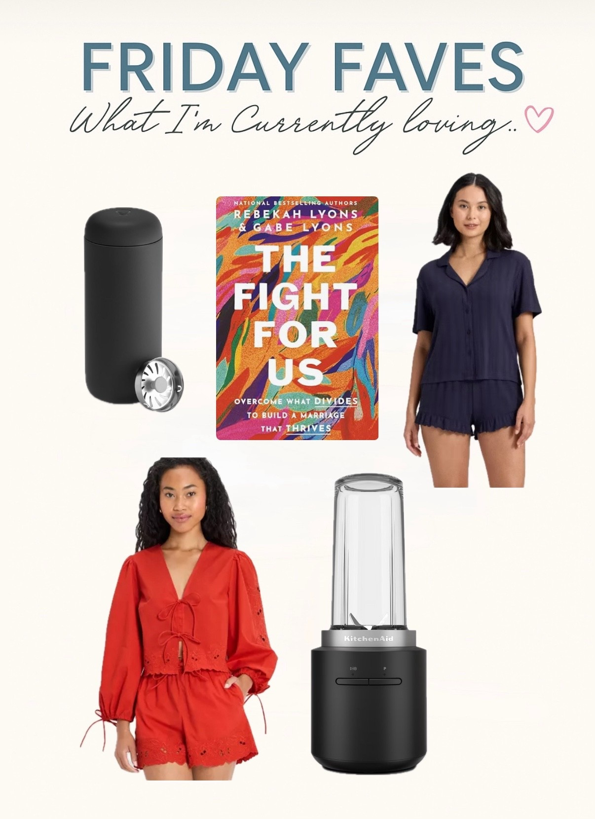 ✨ FRIDAY FAVES ✨
What I’m currently loving right now…

☕️ This travel coffee mug — perfect size, keeps it hot, and I have it in black (eyeing the white next 👀).
📖 The Fight For Us — after a busy school year, Brad and I made a point to focus on our marriage this summer. This book (and their podcast!) has been such a gift.
🧳 These PJs — officially going in my travel bag for Labor Day weekend.
❤️ This red set — perfect for Labor Day and transitioning into fall. Trust me on this one, it’s so cute on!
🥤 And my new blender — making afternoon shakes way easier (and prettier on the counter too).

#LTKFindsUnder100 #LTKFindsUnder50 #LTKTravel