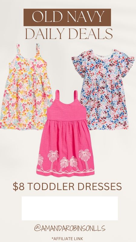 Old Navy Daily Deals
$8 toddler dresses 

#LTKSaleAlert #LTKKids