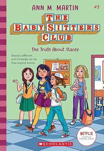 The Truth About Stacey (The Baby-Sitters Club #3) (3)     Paperback – May 5, 2020 | Amazon (US)