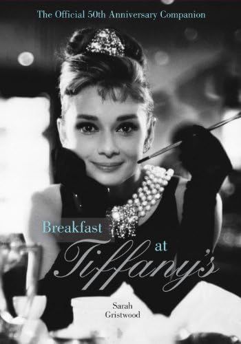 Breakfast at Tiffany's Companion: The Official 50th Anniversary Companion | Amazon (US)