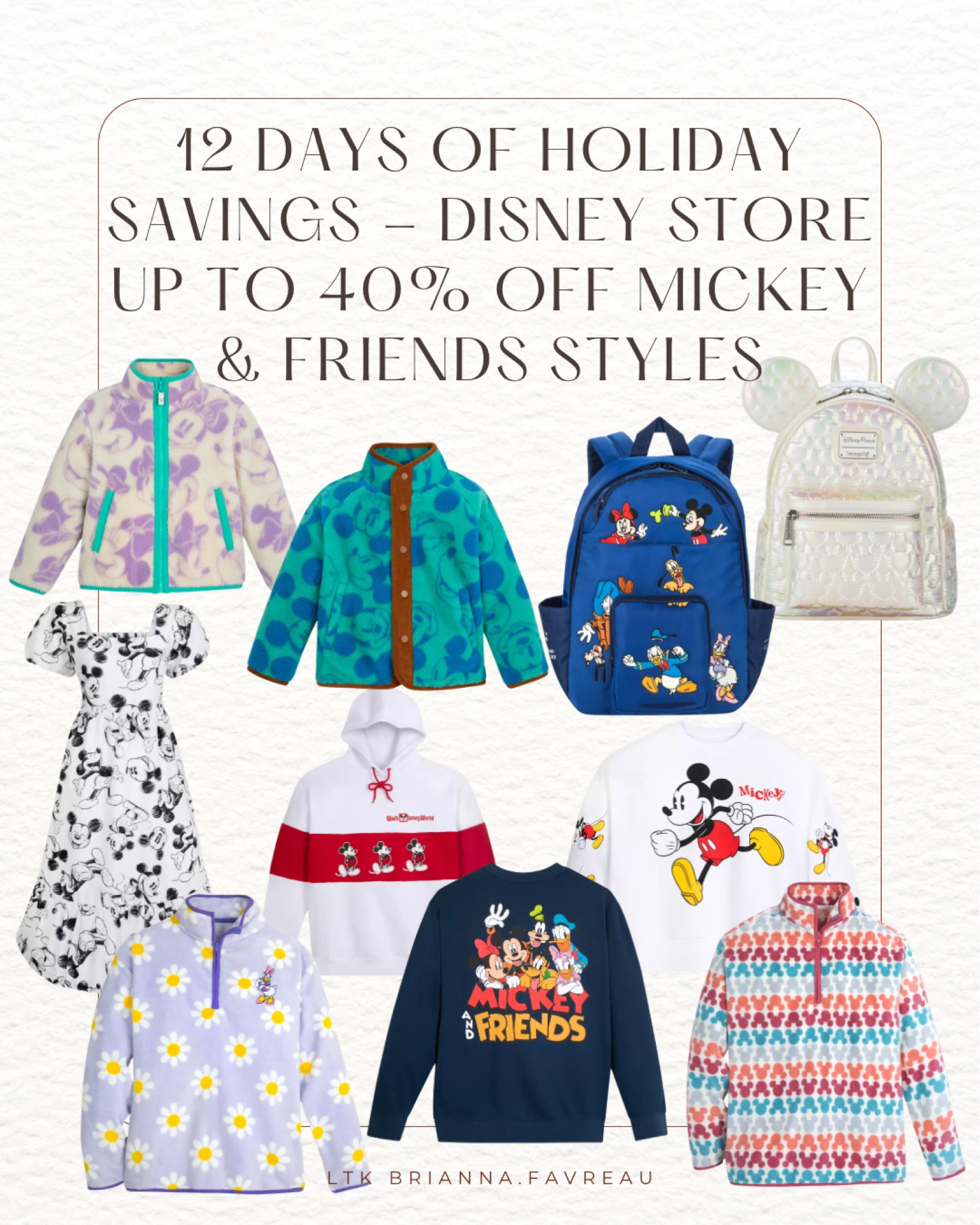 12 Days of Holiday Savings - Day 2
Up to 40% off Mickey Mouse & Friends Styles

 kid’s costumes, plushes & clothes, Mickey Mouse Pullover Sweatshirt for Women – Mickey & Co. Mickey Mouse and Friends Backpack, Mickey Mouse Zip Fleece Jacket for Kids, Daisy Duck 1/4 Zip Fleece Jacket for Women, Mickey Mouse Icon 1/4 Zip Fleece Jacket for Women, Mickey Mouse sketch art dress for women, Mickey Mouse pull over for adults - Walt Disney World, Minnie Mouse Zip Fleece for kids, Icon Quilted Loungefly.

#LTKSaleAlert #LTKGiftGuide