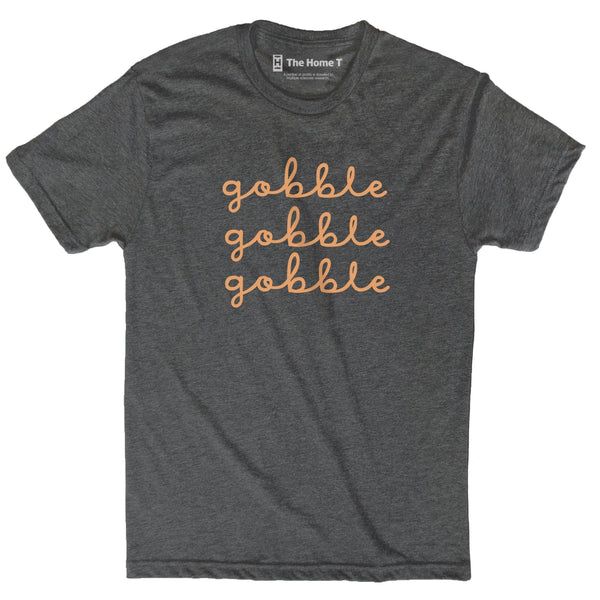 Gobble, Gobble, Gobble | The Home T