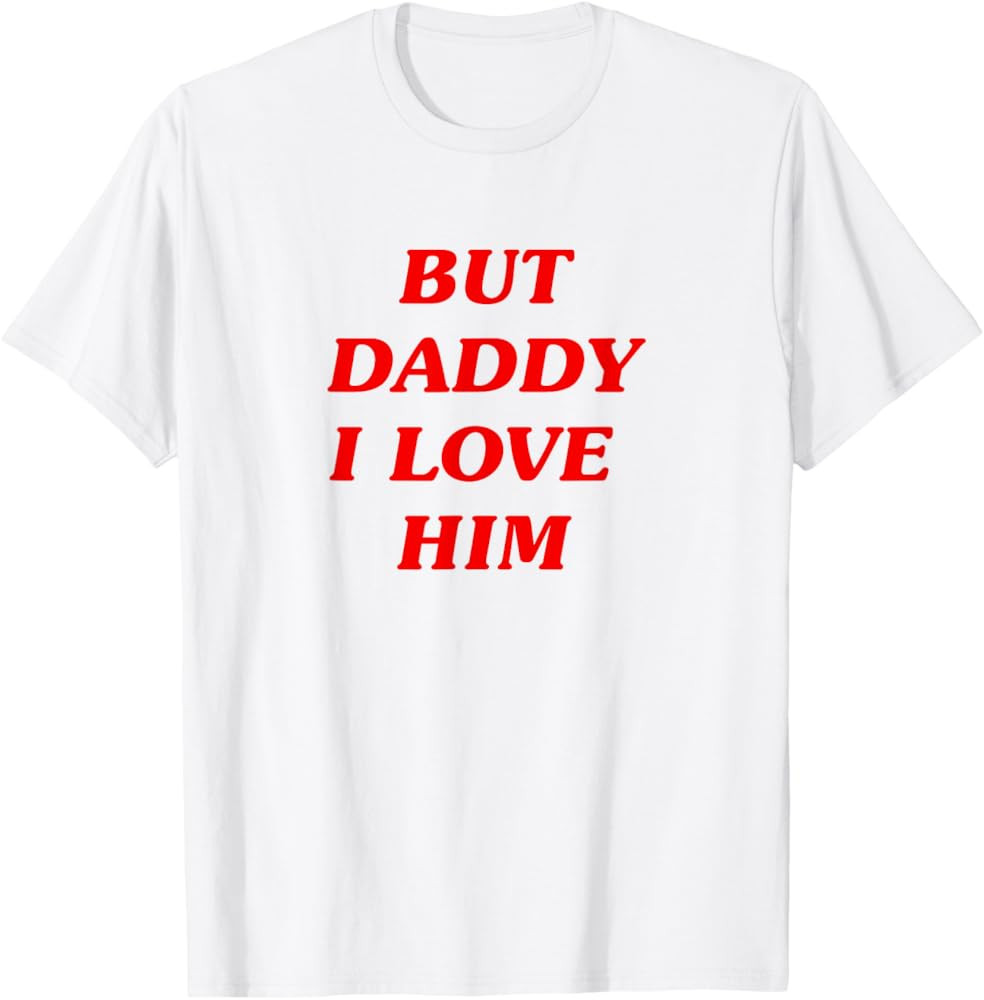 But Daddy I Love Him Style Party Y2K T-Shirt | Amazon (US)