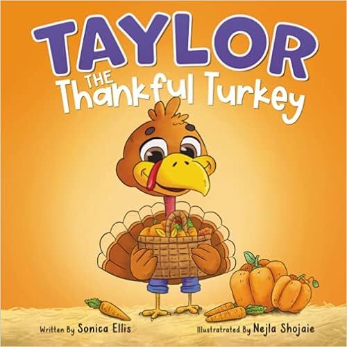 Taylor the Thankful Turkey: A children's book about being thankful (Thanksgiving book for kids) (... | Amazon (US)