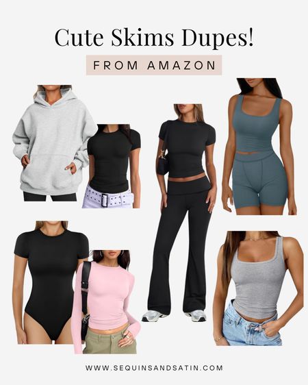 Cute skims dupes from amazon🫶

Skims set dupes / skims dupes / skims dupes amazon / amazon skims dupes / amazon skims bodysuit dupes / amazon skims tank top dupes / amazon skims tank dupes / amazon skims tshirt dupes / amazon skims shirt dupes / amazon skims hoodie dupes / amazon hoodies / skims lounge set dupes / Amazon Womens Clothes / Amazon Finds Clothes / Amazon Clothing / Amazon Must Haves / Amazon Basics / amazon basic tops / Amazon Fashion / Amazon Fashion Finds / Amazon Favorites / Amazon Style / Amazon Clothes / amazon fashion finds / Neutral fashion / neutral outfit /  Clean girl aesthetic / clean girl outfit / Pinterest aesthetic / Pinterest outfit / that girl outfit / that girl aesthetic / vanilla girl / college fashion / college outfits / college class outfits / college fits / college girl / college style / college essentials / amazon college outfits 


#LTKFindsUnder50 #LTKStyleTip #LTKFindsUnder100
