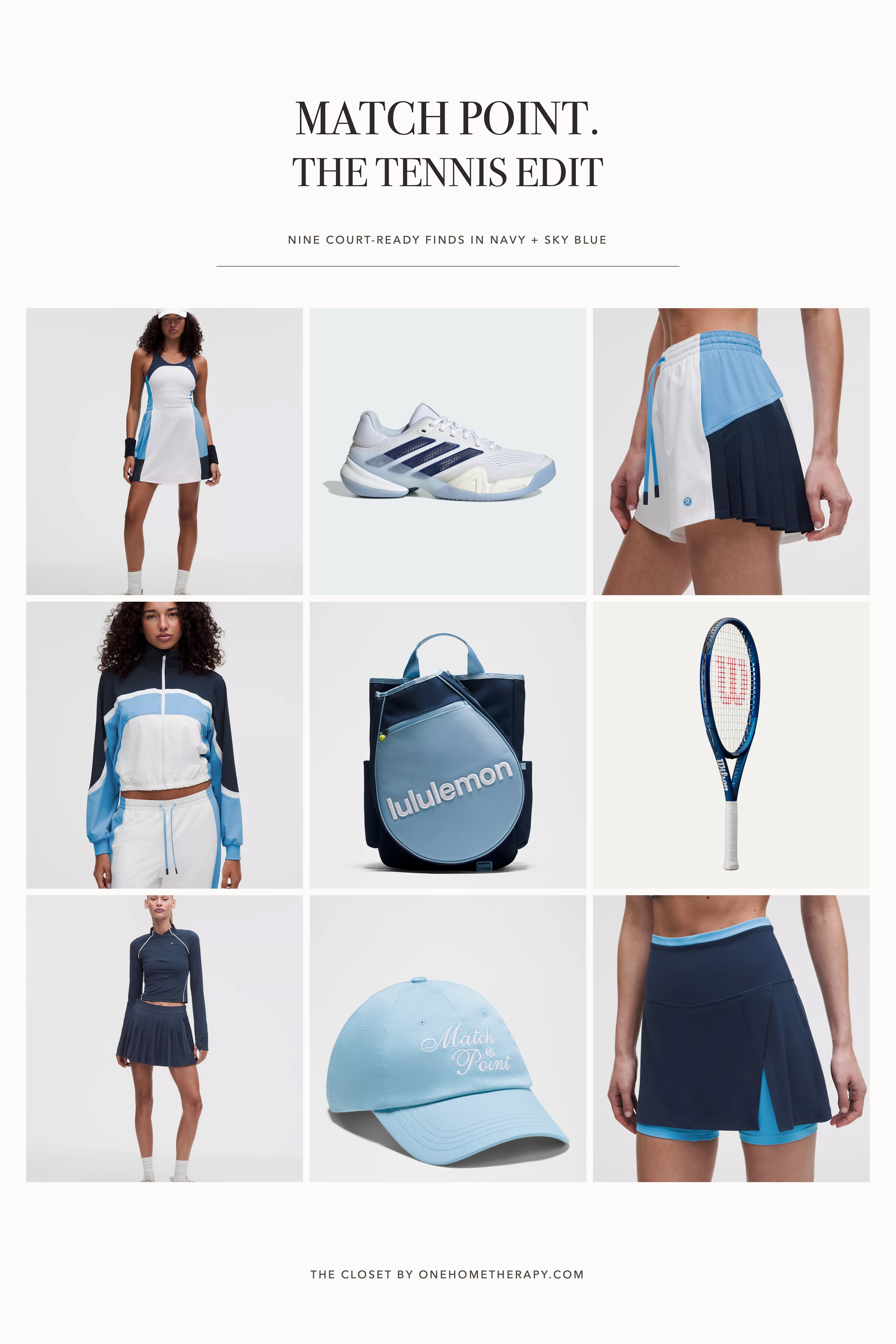 Match point
The tennis edit that understood the assignment.
Crisp navy, sky blue + court-ready pieces that look just as good off the court.
From the perfect tennis dress to pleated skirts, sneakers and
accessories-these are the pieces l'd actually add to cart.
Shop the full edit below.
#LTKActive
#LTKStyleTip
#LTKFinds
#TennisStyle #TennisOutfit #TennisCore #CourtStyle #Athleisure #SportyChic #Lululemon #AdidasTennis #TennisFashion

#LTKdayinmylife #LTKmorningroutine #LTKActive 

  

 