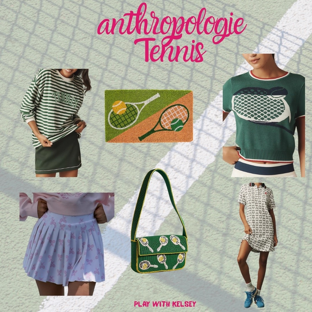 Anthropologie Tennis edition!