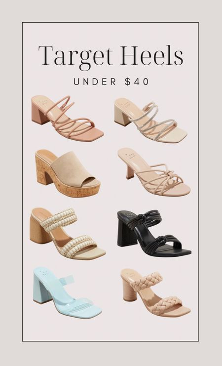 Target heels under $40

#LTKshoecrush #LTKstyletip #LTKunder50