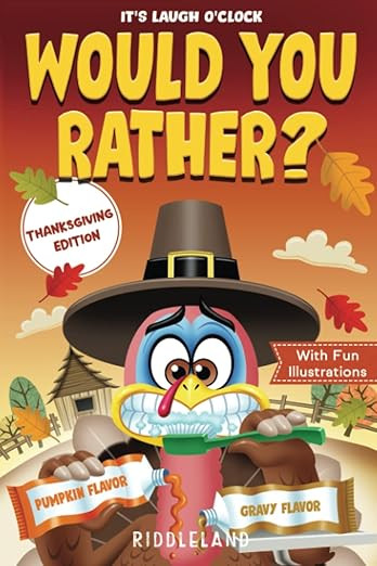 It's Laugh O'Clock: Would You Rather? Thanksgiving Edition: A Hilarious and Interactive Question ... | Amazon (US)