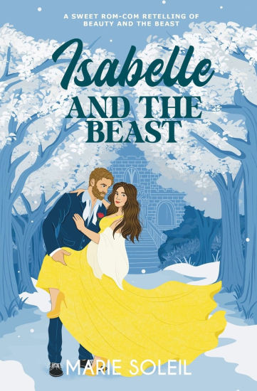 Isabelle and the Beast: A Sweet Rom-Com Retelling of Beauty and the Beast | Barnes & Noble