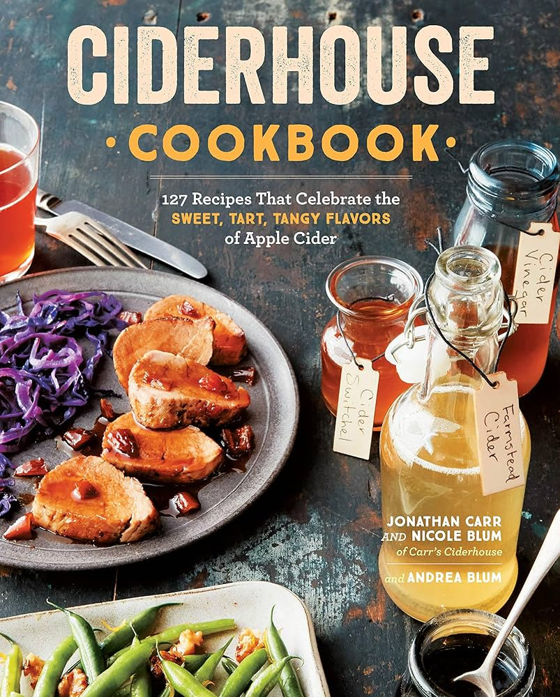 Ciderhouse Cookbook: 127 Recipes That Celebrate the Sweet, Tart, Tangy Flavors of Apple Cider | Amazon (US)