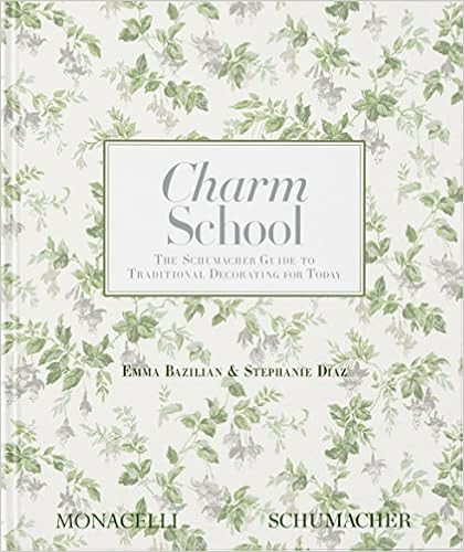 Charm School: The Schumacher Guide to Traditional Decorating for Today     Hardcover – March 8,... | Amazon (US)