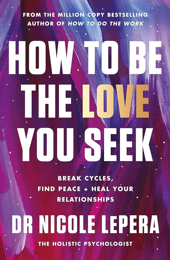 How to Be the Love You Seek | Amazon (US)